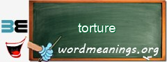WordMeaning blackboard for torture